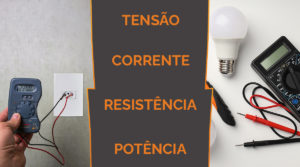 conheça os 4 termos mais comuns na eletricidade